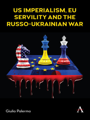 cover image of US imperialism, EU servility and the Russo-Ukrainian war